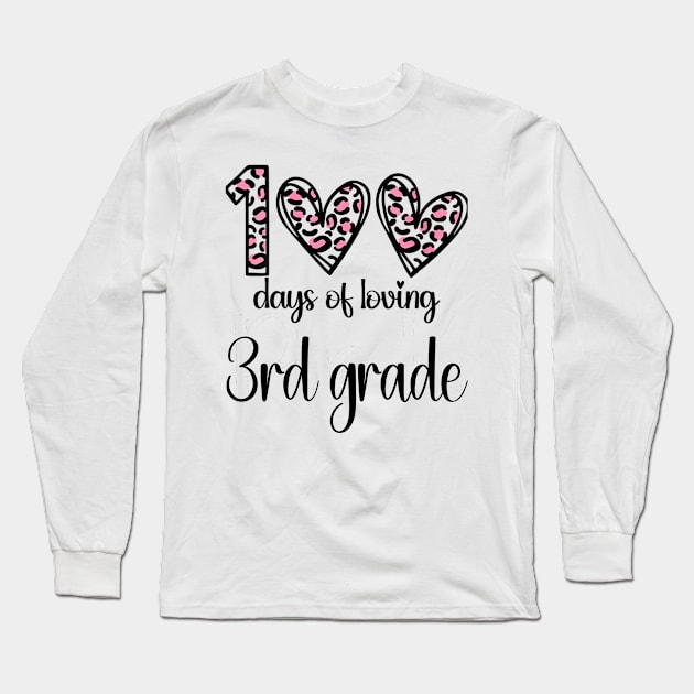 100 Days Of Loving 3rd Grade 100th Of School Leopard Heart Long Sleeve T-Shirt by Gearlds Leonia